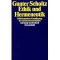 Ethik und Hermeneutik: Schleiermachers Grundlegung der Geisteswissenschaften (suhrkamp taschenbuch wissenschaft)