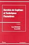 March�s de capitaux et techniques financi�res