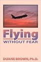 Flying without Fear
