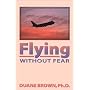 Flying without Fear