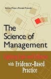 The Science of Management: Fighting Fads and Fallacies with Evidence Based Practice