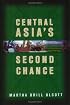 Central Asia's Second Chance