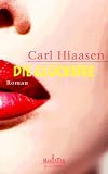 Die Gl&uuml;cksfee. - Carl Hiaasen