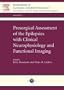 Presurgical Assessment of the Epilepsies with Clinical Neurophysiology and Functional Imaging: Handbook of Clinical Neurophysiology Series, Volume 3, 1e