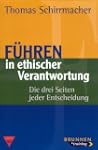 F�hren in ethischer Verantwortung. Di...