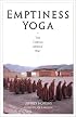 Emptiness Yoga: The Tibetan Middle Way