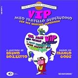 VIP Mio Fratello Superuomo
