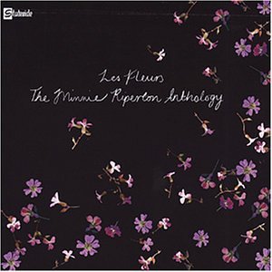 Les Fleurs - The Minnie Riperton Anthology