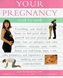 Your pregnancy : week by week