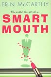 Smart Mouth