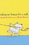 Taking My Human for a Walk (Hungry for Poetry 2003)