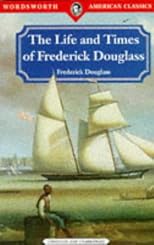 Life and Times of Frederick Douglas