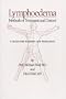 Lymphoedema: Methods of Treatment & Control