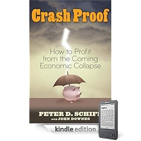Crash Proof: How to Profit From the Coming Economic Collapse