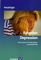 Ratgeber Depression: Informationen für Betroffene und Angehörige