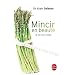 Mincir en beaut� : L� o� vous voulez
