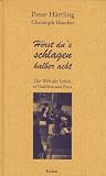 H&ouml;rst du's schlagen halber acht - Peter H&auml;rtling, Christoph Haacker