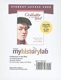 MyHistoryLab with Pearson eText -- Standalone Access Card -- for Civilization in the West, Combined Volume (7th Edition) (Myhistorylab (Access Codes))