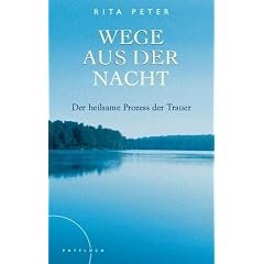 Wege aus der Nacht: Der heilsame Prozess der Trauer