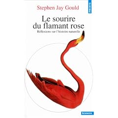 Le sourire du flamant rose (R�flexions Sur L'histoire Naturelle)
