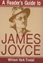 A Reader's Guide to James Joyce (Irish Studies)