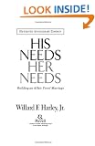 His Needs, Her Needs: Building an Affair-Proof Marriage