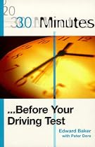 30 Minutes Before Your Driving Test