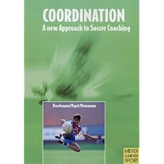 Coordination: A New Approach to Soccer Coaching