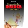 Ein medizinischer Insider packt aus: Ein Dokumenta&hellip von Peter Yoda