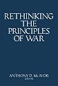 Rethinking the Principles of War