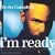 I'm Ready