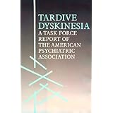 tardive dyskinesia a task force report of the american psychiatric association