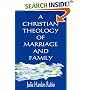 A Christian Theology of Marriage and Family