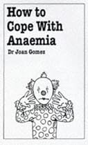 How to Cope with Anaemia (Overcoming Common Problems)