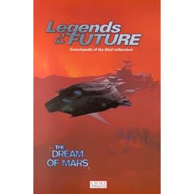 Legends Of The Future - The Dream of Mars