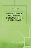 Soviet political and military conduct in the Middle East