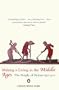 Making a Living in the Middle Ages: V. 1 (Economic History of Britain)