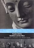 Buddhism and the West : the integration of Buddhism into Western Society
