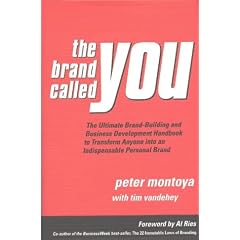 The Brand Called You: The Ultimate Brand-Building and Business Development Handbook to Transform Anyone into an Indispensable Personal Brand