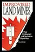 Improvised Land Mines: Employment And Destructive Capabilities