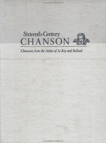 Cover image : Lambert De Beaulieu, Benedictus Appenzeller, Bercoy, Besancourt, Boyvin, Briault, Pierre Cadeac, Chevalier, Ciron, Consilium, Severin Cornet, Thomas c (Sixteenth-Century Chanson)