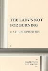 The Lady's Not For Burning.