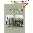 Lawrence County, Tn: A Pictorial History by Turner Publishing Company
