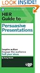 HBR Guide to Persuasive Presentations...