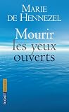 Mourir les yeux ouverts (French Edition)