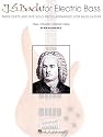 J.S. Bach for Electric Bass: Three Duets and Five Solo Pieces Arranged for Bass Guitar (Bass Instruction)