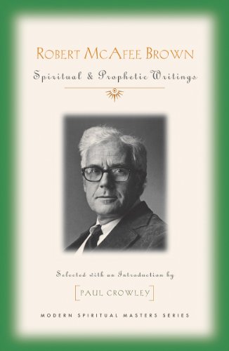robert mcafee brown spiritual  prophetic writings modern spiritual masters