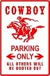 COWBOY PARKING sign street ranch farm west