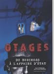 Otages - du business � l'affaire d'�tat