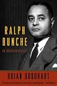 Ralph Bunche: An American Odyssey